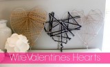 DIY Wire Valentines Hearts